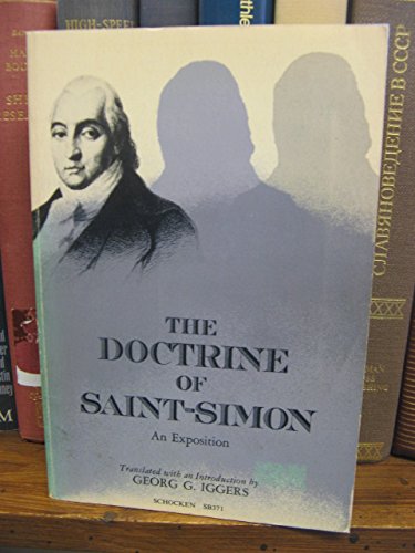 9780805203714: The Doctrine of Saint-Simon: An Exposition (Studies in the Libertarian and Utopian Tradition, SB 371)