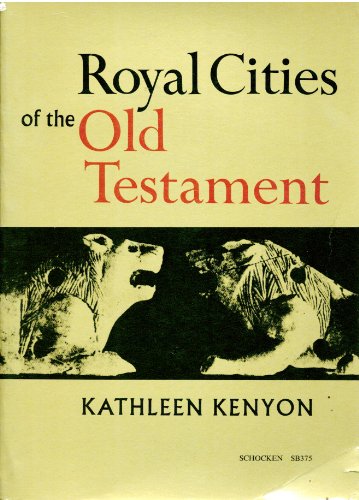 9780805203752: Royal Cities of the Old Testament