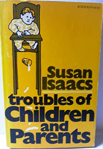 Stock image for Troubles of children and parents (Schocken paperbacks) for sale by POQUETTE'S BOOKS