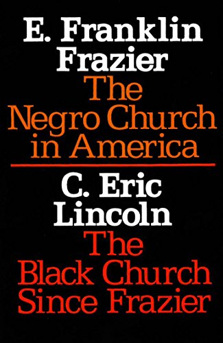 Stock image for The Negro Church in America/The Black Church Since Frazier (Sourcebooks in Negro History) for sale by BookHolders