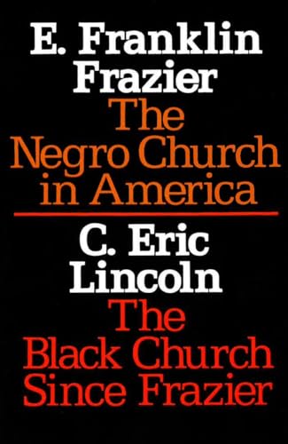 9780805203875: The Negro Church in America/The Black Church Since Frazier (Sourcebooks in Negro History)