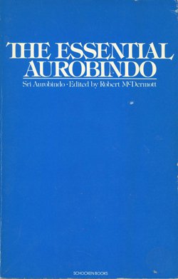 Beispielbild fr The Essential Aurobindo zum Verkauf von Books From California