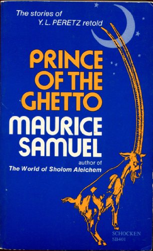 Beispielbild für Prince of the Ghetto: The Stories of Y. L. Peretz Retold zum Verkauf von Hippo Books