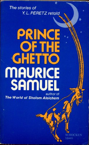 Stock image for Prince of the Ghetto: The Stories of Y. L. Peretz Retold for sale by Montclair Book Center