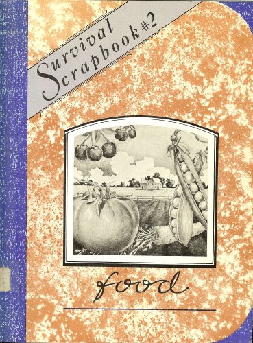 Beispielbild für Survival Scrapbook Two: Food zum Verkauf von Hippo Books