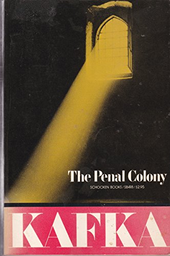 The Penal Colony and Other Stories