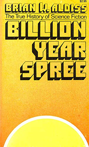 9780805204506: Billion Year Spree: The True History of Science Fiction