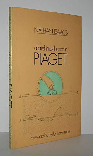 Stock image for A Brief Introduction to Piaget for sale by Yosemite Street Books