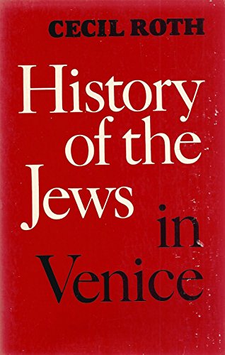 Beispielbild fr History of the Jews in Venice zum Verkauf von ThriftBooks-Dallas