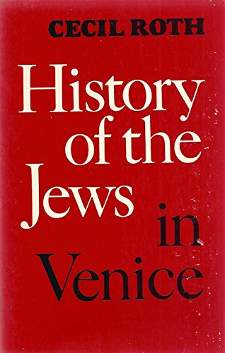 9780805204803: History of the Jews in Venice [Idioma Ingls]