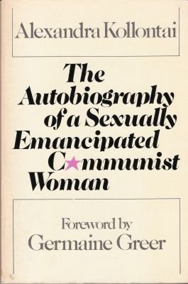 9780805204865: The autobiography of a sexually emancipated Communist woman