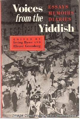 9780805204957: Voices from the Yiddish: Essays, Memoirs, Diaries