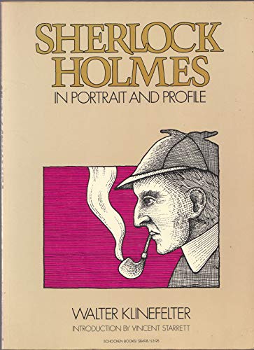 Imagen de archivo de SHERLOCK HOLMES IN PORTRAIT AND PROFILE a la venta por The Sensible Magpie