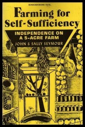 9780805205107: Seymour, John Farming for Self-Sufficiency