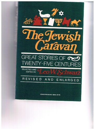 Beispielbild für The Jewish Caravan: Great Stories of Twenty-Five Centuries zum Verkauf von Hippo Books