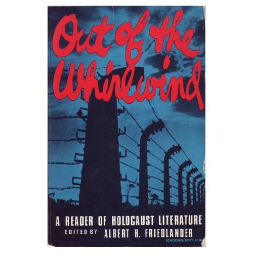 Stock image for Out of the Whirlwind : A Reader of Holocaust Literature for sale by Better World Books