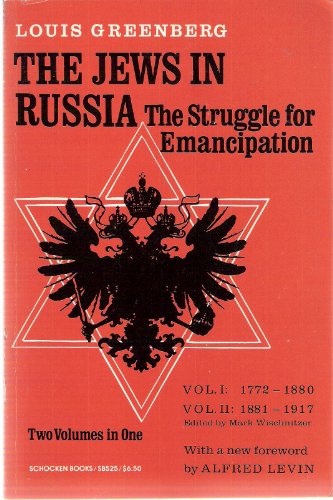 9780805205251: The Jews in Russia: The Struggle for Emancipation: v.1 & 2 in 1v (The Jews in Russia: Struggle for Emancipation, 1772-1917)