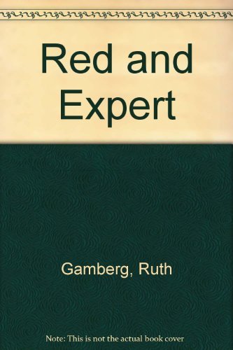 9780805205312: Red and Expert: Education in the People's Republic of China