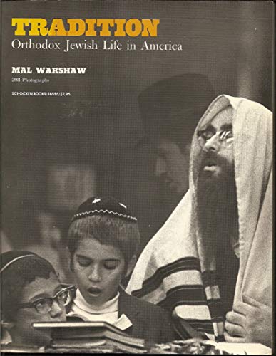 Imagen de archivo de Tradition: Orthodox Jewish Life in America a la venta por Dunaway Books