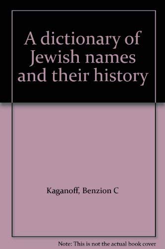 A dictionary of Jewish names and their history