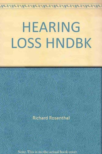 Stock image for Hearing Loss Handbook (The) for sale by Armadillo Books
