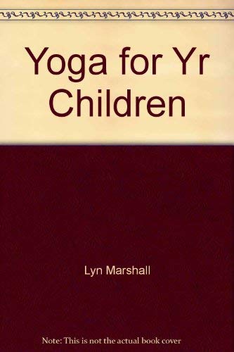 Stock image for Yoga for Your Children for sale by Better World Books