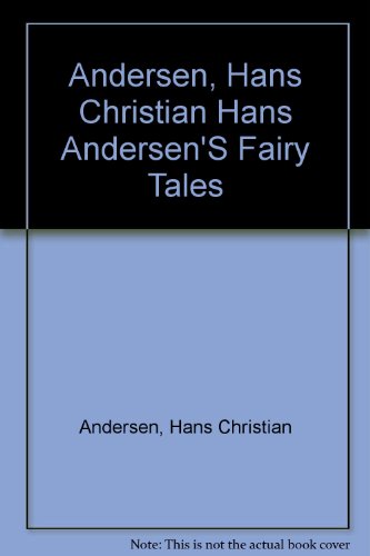 Stock image for Andersen, Hans Christian Hans Andersen'S Fairy Tales for sale by AwesomeBooks