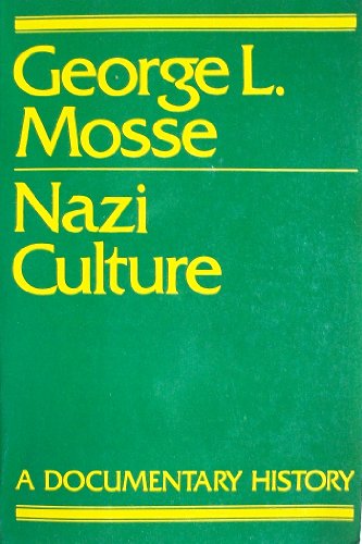 Beispielbild fr Nazi Culture: Intellectual, Cultural and Social Life in the Third Reich zum Verkauf von Gulf Coast Books