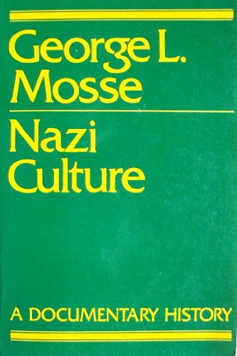 9780805206685: Nazi Culture: Intellectual, Cultural and Social Life in the Third Reich