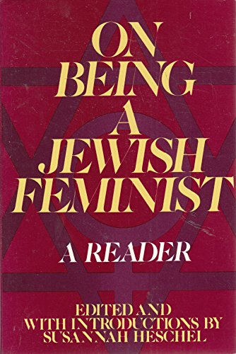 9780805207453: On Being a Jewish Feminist: A Reader