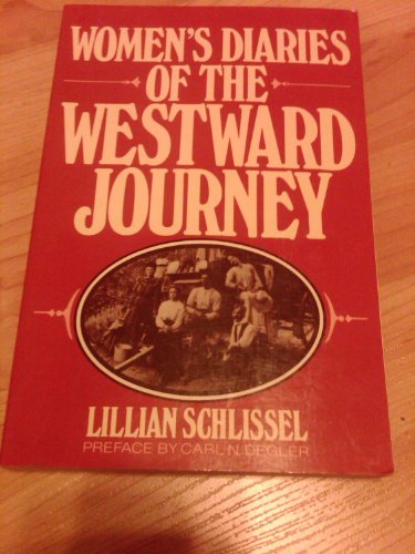 Beispielbild fr Women's Diaries of the Westward Journey zum Verkauf von Prairie Creek Books LLC.