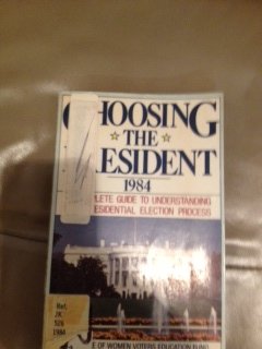 Imagen de archivo de Choosing the President a la venta por Half Price Books Inc.