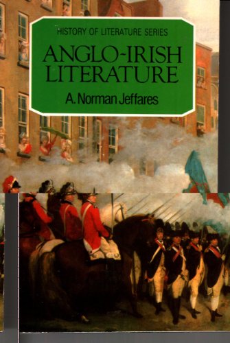 9780805207736: Anglo-Irish Literature (History of Literature)