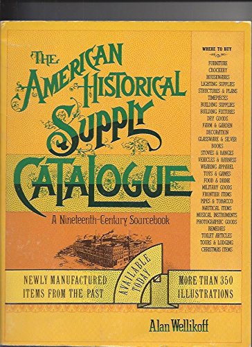 9780805207750: The American Historical Supply Catalogue: A Nineteenth-Century Sourcebook