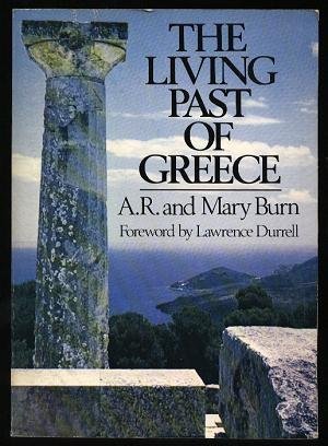 Stock image for The Living Past of Greece for sale by J. and S. Daft