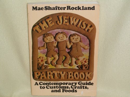 Beispielbild fr The Jewish Party Book: a Contemporary Guide to Customs, Crafts and Foods zum Verkauf von Antiquariaat Spinoza