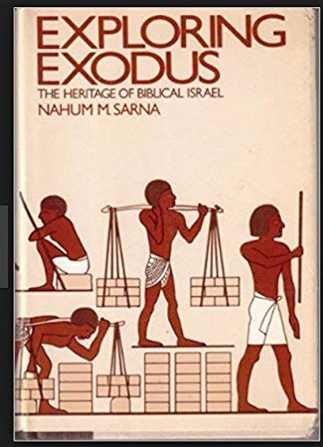 9780805208306: Exploring Exodus: Heritage of Biblical Israel