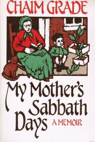 My Mother's Sabbath Days: A Memoir.