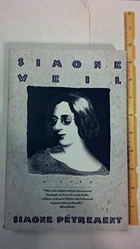 Imagen de archivo de Simone Weil: A Life a la venta por ThriftBooks-Atlanta