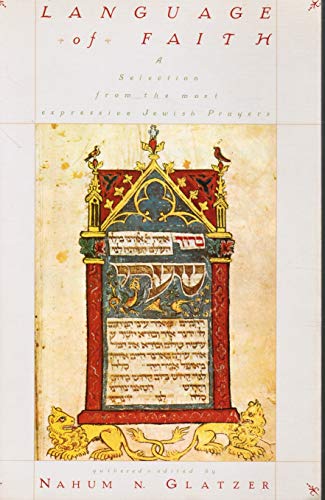 Stock image for Language of Faith: A Selection from the Most Expressive Jewish Prayers Original Text and New English Verse Translations for sale by Priceless Books