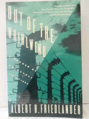 9780805209259: Out of the Whirlwind: A Reader of Holocaust Literature