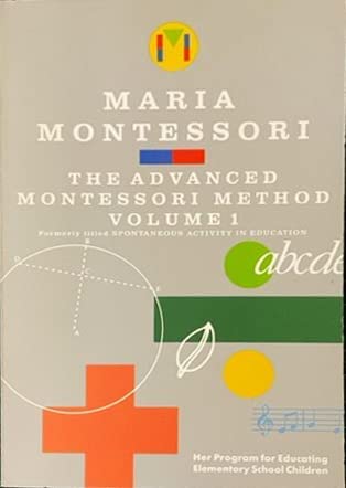 Imagen de archivo de Adv Montessori Meth-1 a la venta por ThriftBooks-Dallas