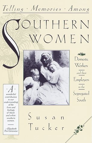 Beispielbild fr Telling Memories/Southern Women zum Verkauf von SecondSale