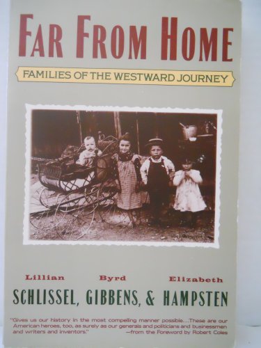 Beispielbild fr Far from Home: Families of the Westward Journey zum Verkauf von Books From California