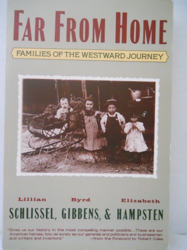 9780805209778: Far from Home: Families of the Westward Journey