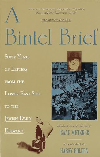 Beispielbild fr A Bintel Brief: Sixty Years of Letters from the Lower East Side to the Jewish Daily Forward zum Verkauf von SecondSale