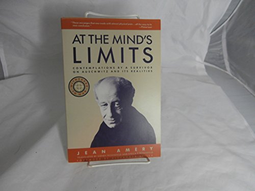 9780805209846: At the Mind's Limits: Contemplations by a Survivor on Auschwitz and Its Realities (Witnesses to War)