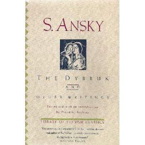 9780805210118: The Dybbuk and Other Writings (Library of Yiddish Classics)