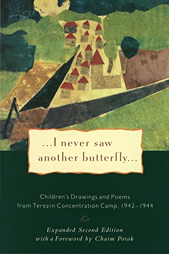 Beispielbild fr I Never Saw Another Butterfly: Children's Drawings and Poems from the Terezin Concentration Camp, 1942-1944 zum Verkauf von Orion Tech