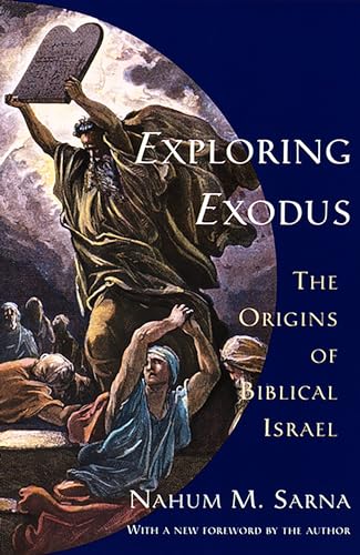 Stock image for Exploring Exodus: The Origins of Biblical Israel for sale by Goodwill Books